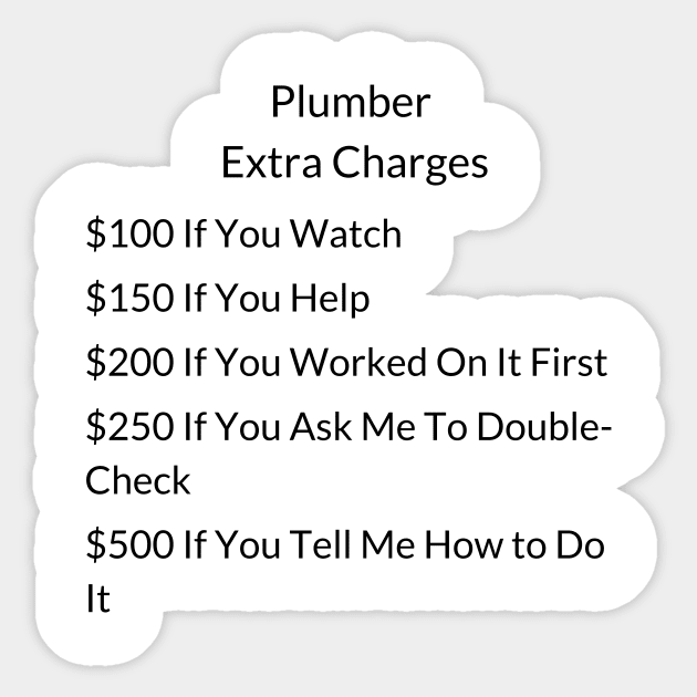 Plumber Extra Charges Sticker by West Virginia Women Work